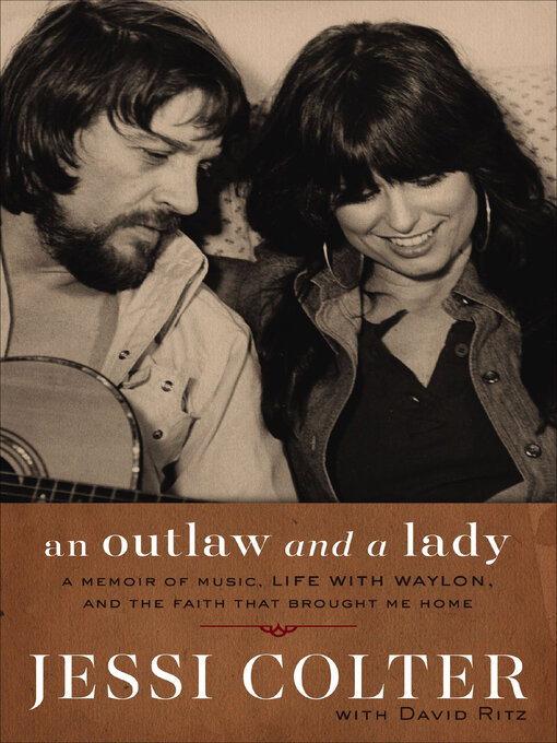 Title details for An Outlaw and a Lady by Jessi Colter - Available